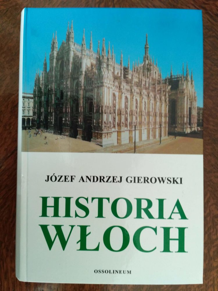 Historia Włoch, J. A. Gierowski