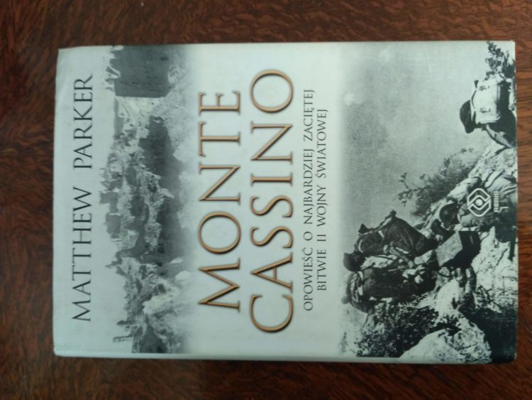 Monte Cassino. Opowieść o najbardziej zaciętej bitwie II wojny światowej, M. Parker