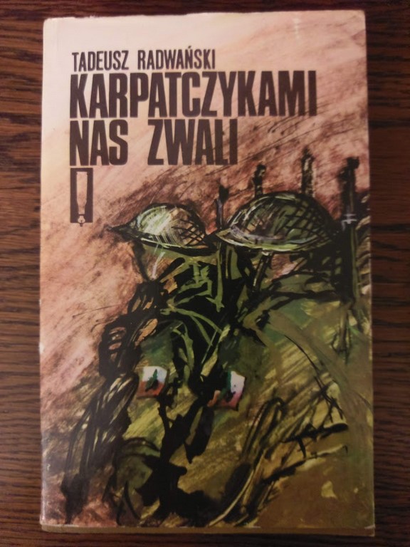 Karpatczykami nas zwali - Tadeusz Radwański
