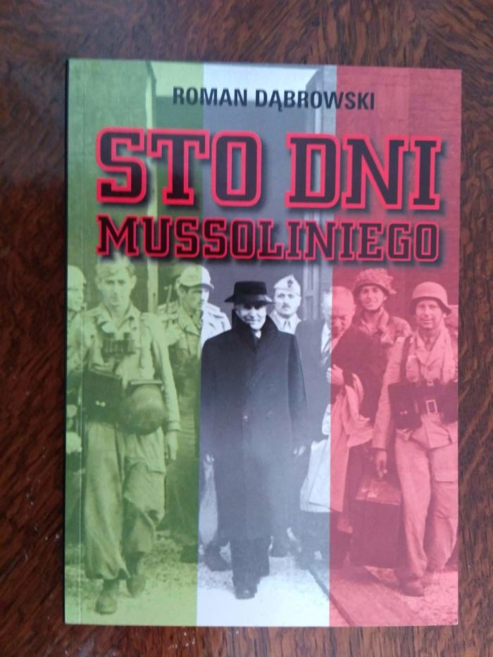 Sto dni Mussoliniego, R. Dąbrowski