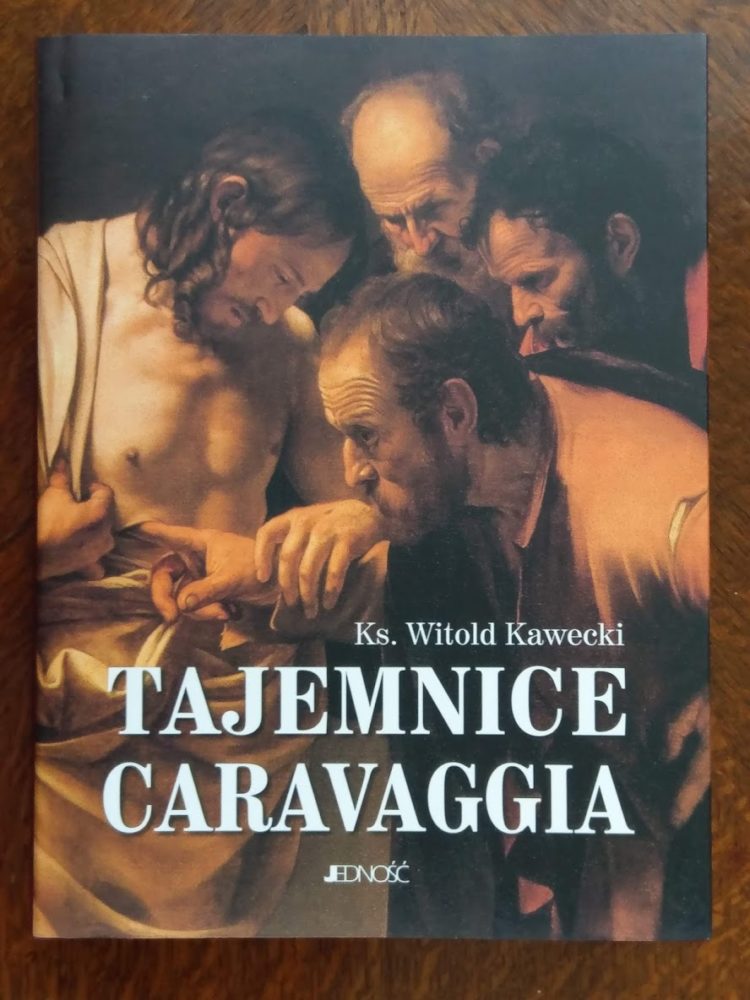 Tajemnice Caravaggia - ks. Witold Kawecki