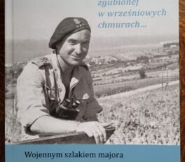 Wojennym szlakiem majora Władysława Drelicharza