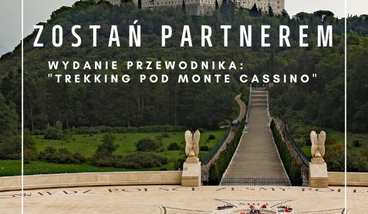 Przewodnik "Trekking pod Monte Cassino" - Zostań Partnerem
