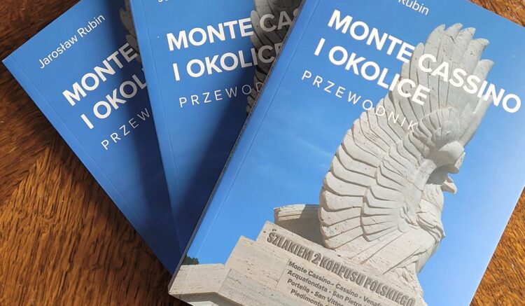 Przewodnik "Monte Cassino i okolice. Szlakiem 2 Korpusu Polskiego"