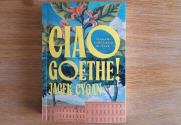 Ciao Goethe, Jacek Cygan, Wydawnictwo Marginesy