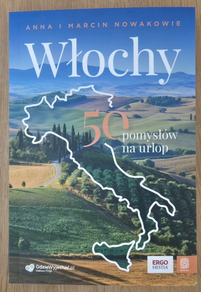 Włochy. 59 pomysłów na urlop - A. i M. Nowakowie