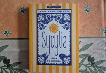 Sycylia. Smak południa, Karolina Wiszniewska
