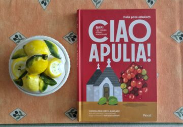 Ciao Apulia!, Magdalena Ciach-Baklarz, Wydawnictwo Pascal