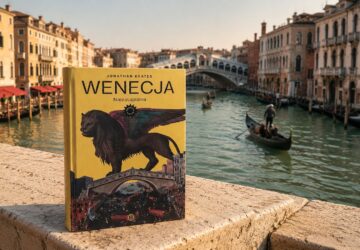 Wenecja. Niezatapialna, Jonathan Keates. Wydawnictwo Literackie