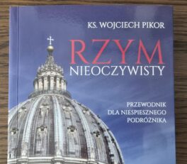 Rzym nieoczywisty, Ks. Wojciech Pikor, Bernardinum
